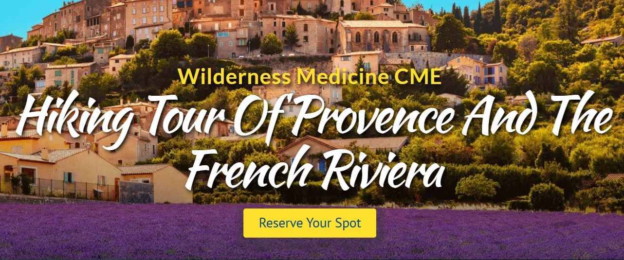 Wilderness Medicine CME: Hiking Tour Of Provence And The French Riviera (Sep 07 - 15, 2027)