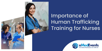Importance of Human Trafficking Training for Nurses