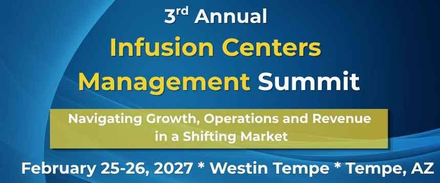 3rd Annual Infusion Centers Management Summit