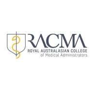 Royal Australasian College of Medical Administrators (RACMA)