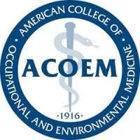American College of Occupational and Environmental Medicine (ACOEM)
