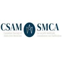Canadian Society of Addiction Medicine / La societe medicale canadienne sur l'addiction (CSAM-SMCA)