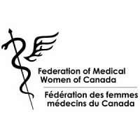Federation of Medical Women of Canada (FMWC) / Federation des Femmes Medecins du Canada (FFMC)