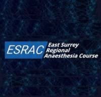East Surrey Regional Anaesthesia Course (ESRAC)