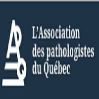 Association of Pathologists of Quebec (APQ) / de l'Association des pathologistes du Quebec (DPQ)