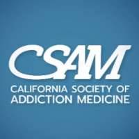California Society of Addiction Medicine (CSAM)