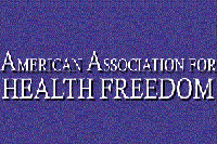 American Association for Health Freedom (AAHF)