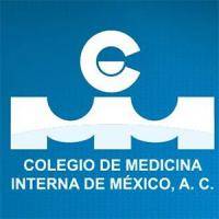College of Internal Medicine of Mexico AC / Colegio de Medicina Interna de Mexico, A.C (CMIM)