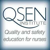 Quality and Safety Education for Nurses (QSEN) Institute