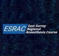 East Surrey Regional Anaesthesia Course (ESRAC)