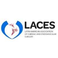Latin American Association of Cardiac and Endovascular Surgery (LACES) 