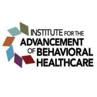 Institute for the Advancement of Behavioral Healthcare (IABHC)