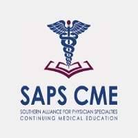 Southern Alliance for Physician Specialties (SAPS) CME