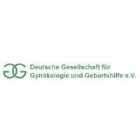 German Society for Gynecology and Obstetrics e. V. / Deutsche Gesellschaft fur Gynakologie und Geburtshilfe e. V. (DGGG)