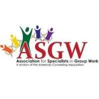 Association for Specialists in Group Work (ASGW)
