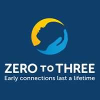 ZERO TO THREE